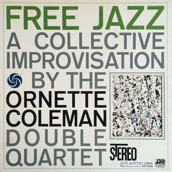 The Ornette Coleman Double Quartet - Free Jazz(LP, Album, RE, RM, Gat)