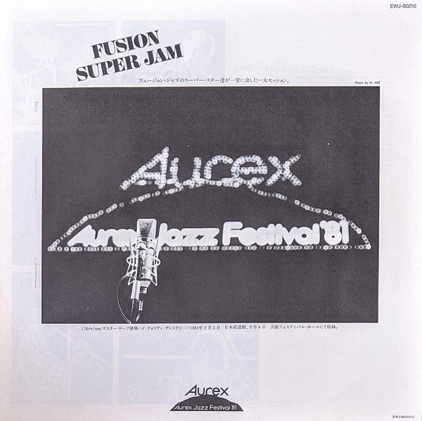 Various - Aurex Jazz Festival '81 Fusion Super Jam (LP, Album)