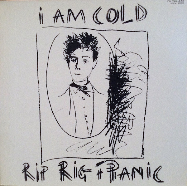 Rip Rig + Panic* - I Am Cold (2x12"", Album)