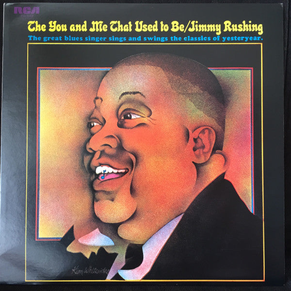Jimmy Rushing - The You And Me That Used To Be (LP, Album)