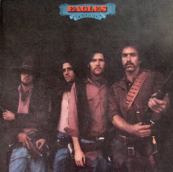 Eagles - Desperado (LP, Album, RE, PRC)