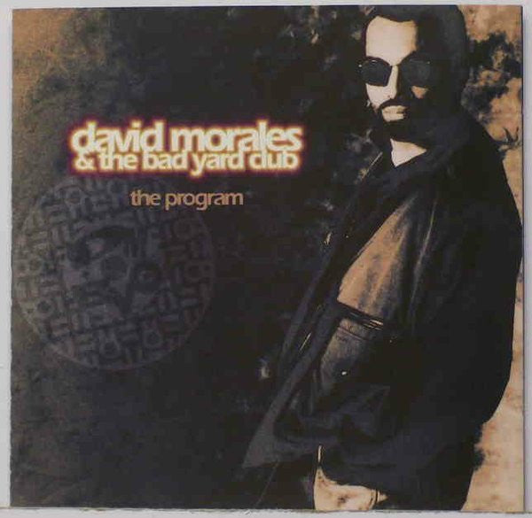 David Morales & The Bad Yard Club - The Program (LP, Album)