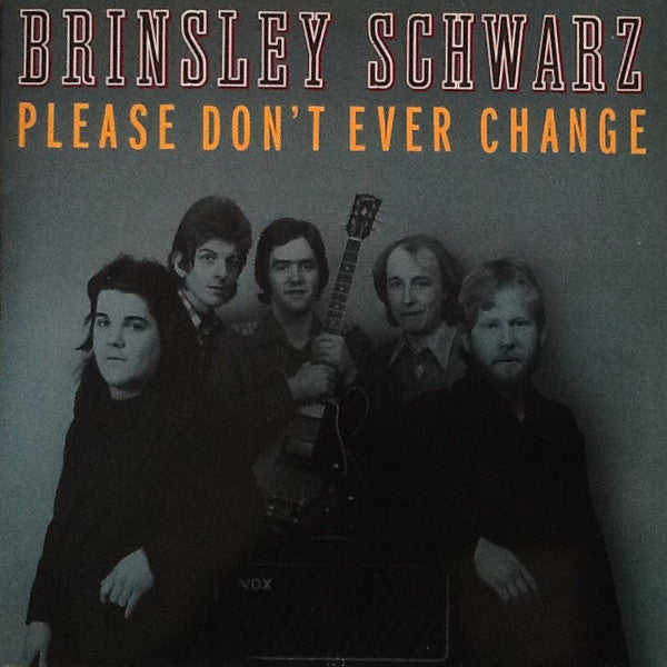 Brinsley Schwarz - Please Don't Ever Change (LP, Album, RE)