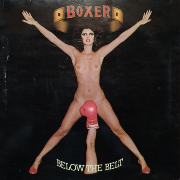 Boxer (2) - Below The Belt (LP, Album, Un-)