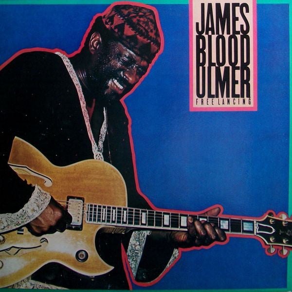 James Blood Ulmer - Free Lancing (LP, Album, Ter)