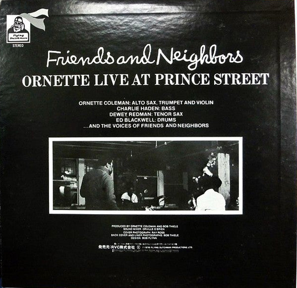 Ornette Coleman - Friends And Neighbors - Ornette Live At Prince St...