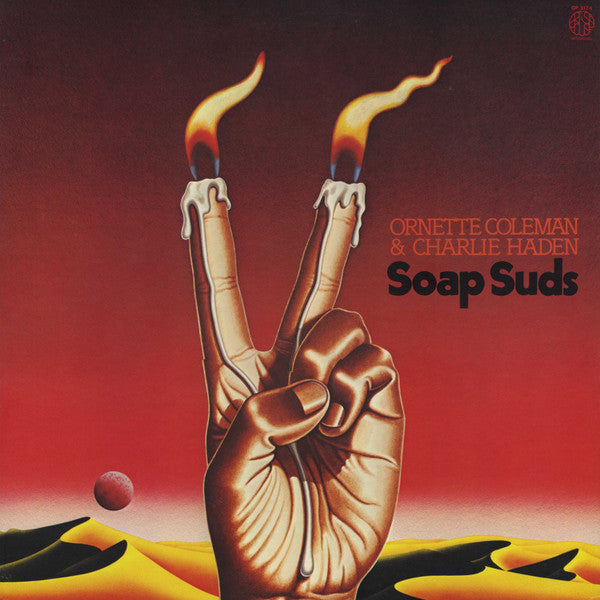 Ornette Coleman & Charlie Haden - Soap Suds (LP, Album, Gat)