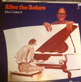 John Coates, Jr - After The Before (LP, Album)