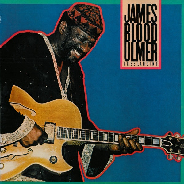 James Blood Ulmer - Free Lancing (LP, Album)