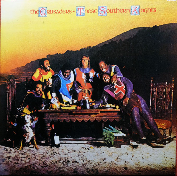 The Crusaders - Those Southern Knights = 南から来た十字軍(LP, Album, RE)