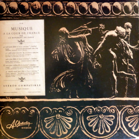 Le Rondeau de Paris - Musique A La Cour De France (LP)