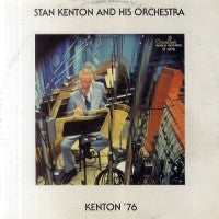 Stan Kenton And His Orchestra - Kenton '76 (LP, Album)