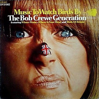 The Bob Crewe Generation - Music To Watch Birds* By (LP, Gat)