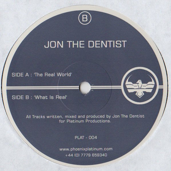 Jon The Dentist - The Real World / What Is Real (12"")