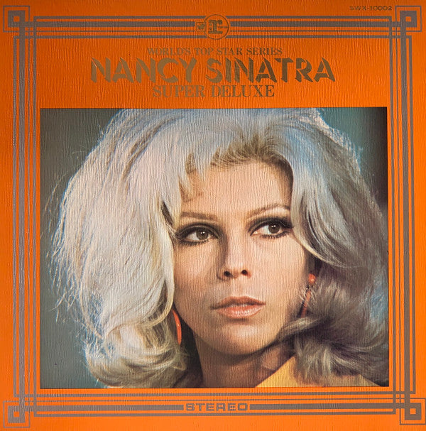 Nancy Sinatra = ナンシー・シナトラ* - Super Deluxe = スーパー・デラックス (LP, Comp, Gat)