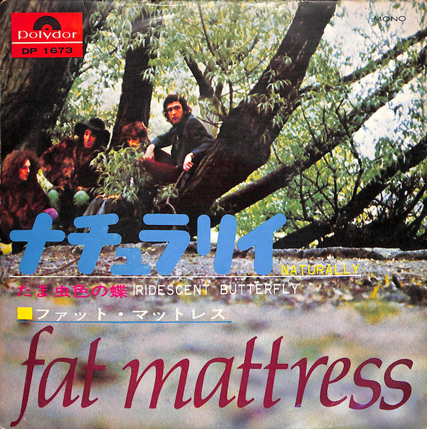 Fat Mattress - Naturally / Iridescent Butterfly (7"", Single, Mono)