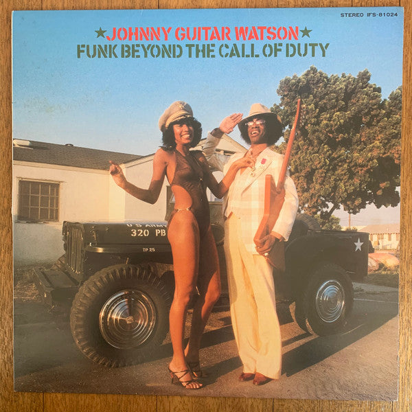 Johnny Guitar Watson - Funk Beyond The Call Of Duty (LP, Album)