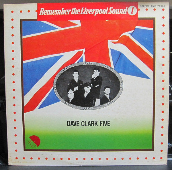 The Dave Clark Five - Remember The Liverpool Sound 1 (LP, Comp)