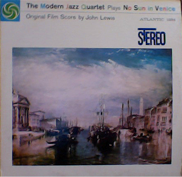 The Modern Jazz Quartet - The Modern Jazz Quartet Plays “No Sun In ...