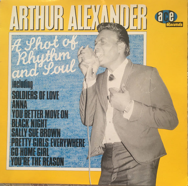 Arthur Alexander - A Shot Of Rhythm And Soul (LP, Comp, RP, Son)