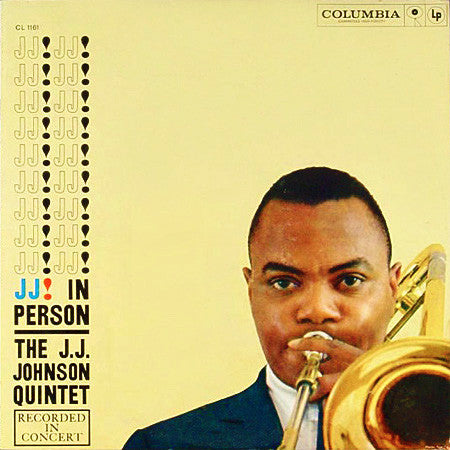 The J.J. Johnson Quintet - J. J. In Person! (LP, Album, Mono, Promo)