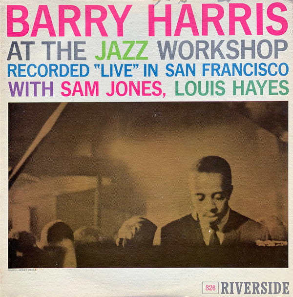 Barry Harris (2) - At The Jazz Workshop (LP, Album, Mono)