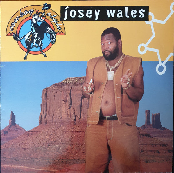 Josey Wales - Cowboy Style (LP, Album)