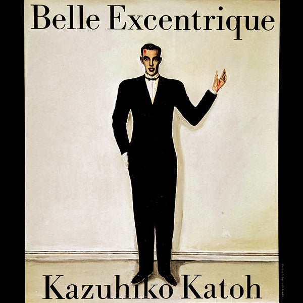 Kazuhiko Katoh* - Belle Excentrique (LP)