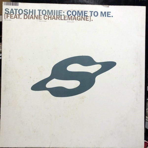 Satoshi Tomiie Feat. Diane Charlemagne - Come To Me (12"")
