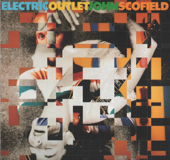 John Scofield - Electric Outlet (LP, Album)