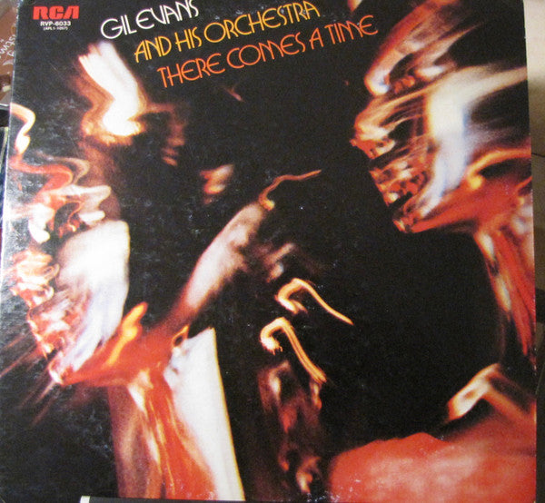 Gil Evans And His Orchestra - There Comes A Time (LP, Album)