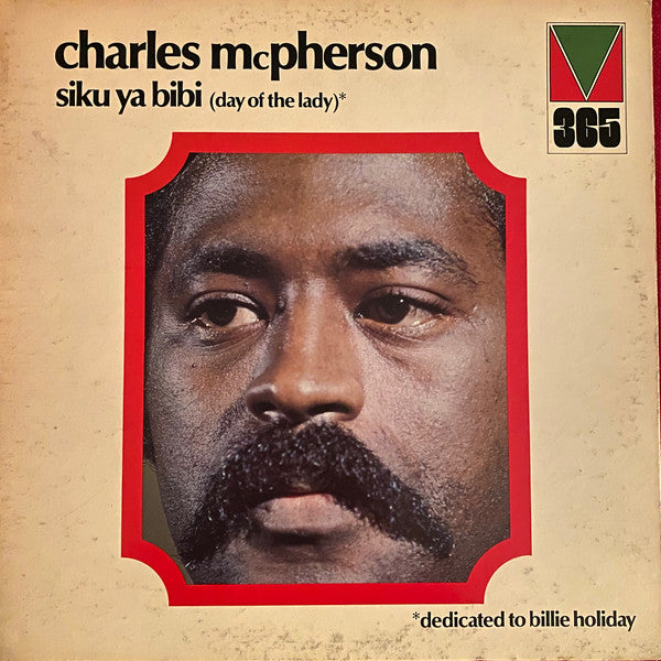 Charles McPherson - Siku Ya Bibi (Day Of The Lady) (LP, Album, Gat)