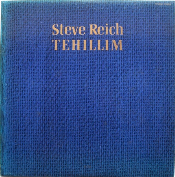 Steve Reich - Tehillim (LP, Album)