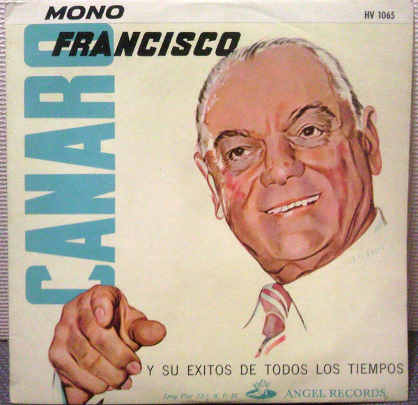 Francisco Canaro - Y Su Exitos De Todos Los Tiempos(LP, Comp, Mono,...