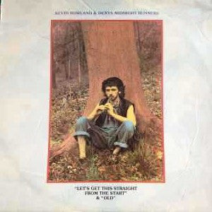 Kevin Rowland - Let's Get This Straight From The Start / Old(12")