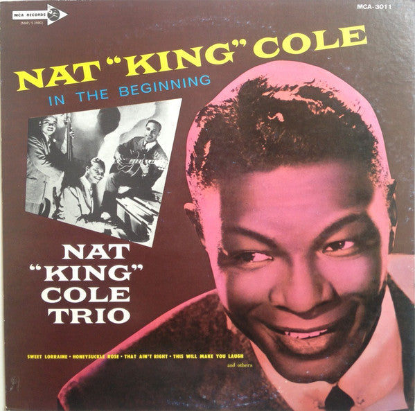 The Nat King Cole Trio - In The Beginning (LP, Comp)