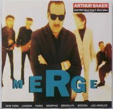 Arthur Baker And The Backbeat Disciples - Merge (LP, Album)