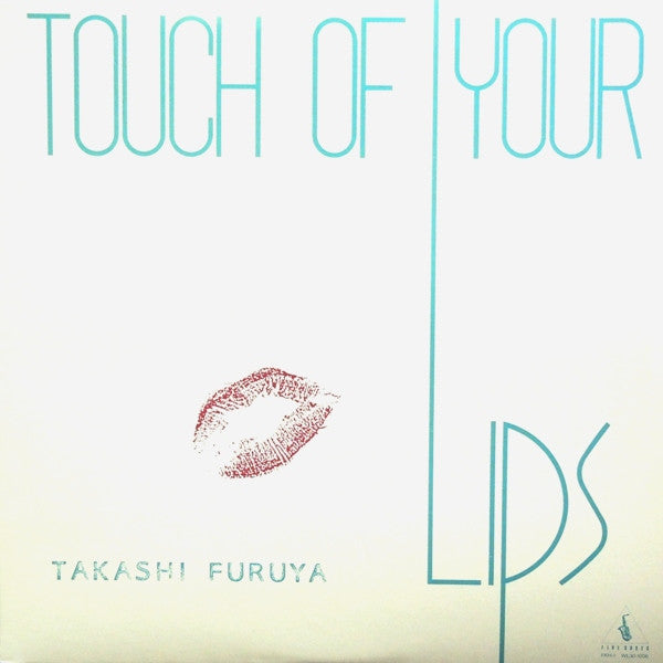 Takashi Furuya - Touch Of Your Lips (LP, Album)