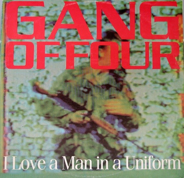 Gang Of Four - I Love A Man In A Uniform (12"", Single)