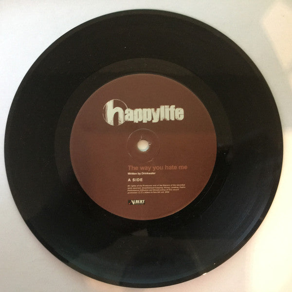 Happylife - The Way You Hate Me (7"", Single)