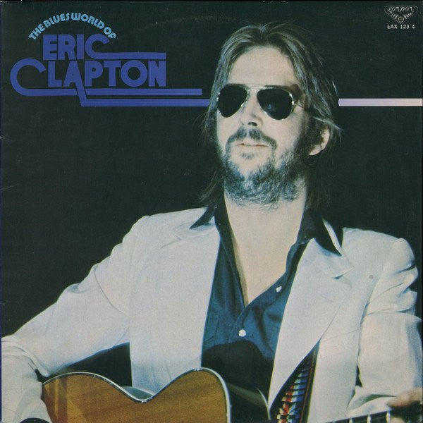 Eric Clapton - The Blues World Of Eric Clapton(2xLP, Comp, Gat)