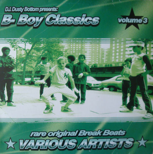 Various - DJ Dusty Bottom Presents: B-Boy Classics Volume 3(2xLP, C...