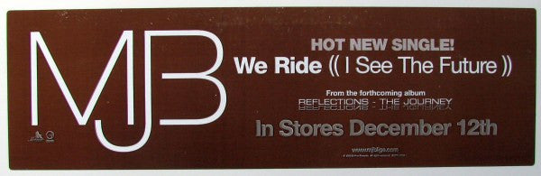 Mjb* - We Ride (I See The Future) (12"", Promo)