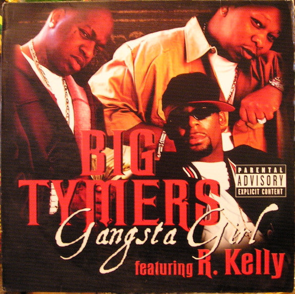 Big Tymers featuring R. Kelly - Gangsta Girl (12"")