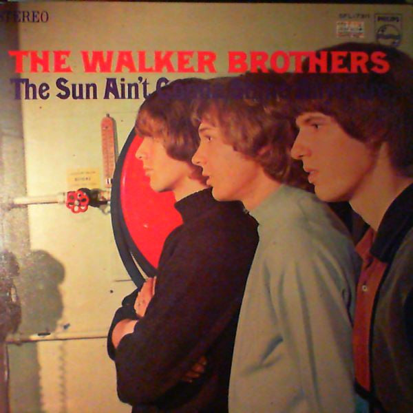 The Walker Brothers - The Sun Ain't Gonna Shine Anymore(LP, Comp, R...