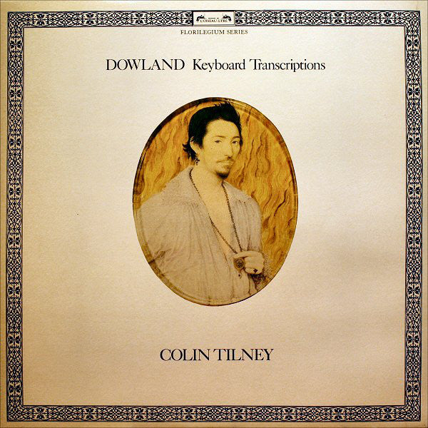 Dowland* - Colin Tilney - Keyboard Transcriptions (LP)