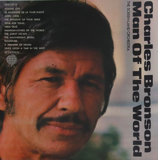 The Screenland Orchestra - Charles Bronson - Man Of The World(LP, A...