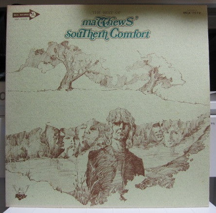 Matthews' Southern Comfort - The Best Of Matthews' Southern Comfort...