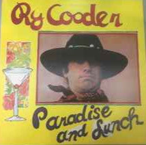 Ry Cooder - Paradise And Lunch (LP, Album, Ltd, RE)