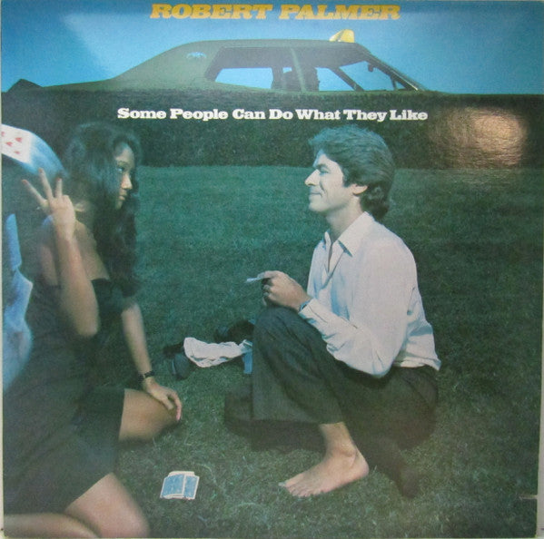 Robert Palmer - Some People Can Do What They Like (LP, Album)
